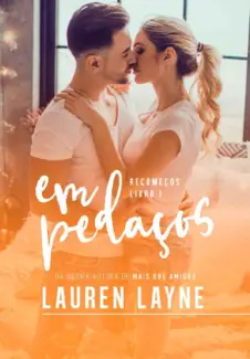 Baixar Livro Em Pedacos - Lauren Layne em ePub PDF Mobi ou Ler Online