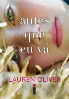 Antes Que Eu Va  -  Lauren Oliver