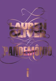 Baixar Livro Pandemonio - Lauren Oliver em ePub PDF Mobi ou Ler Online