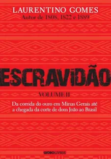 Baixar Livro Escravidão -  Laurentino Gomes em ePub PDF Mobi ou Ler Online