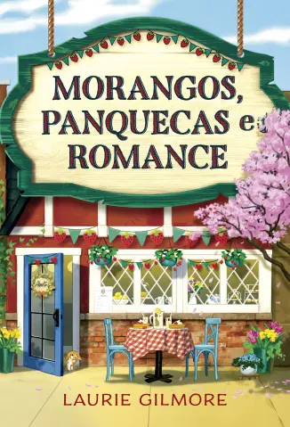 Baixar Livro Morangos, Panquecas e Romance - Laurie Gilmore em ePub PDF Mobi ou Ler Online