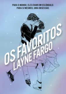 Baixar Livro Os Favoritos - Layne Fargo em ePub PDF Mobi ou Ler Online