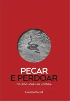 Baixar Livro Pecar e Perdoar - Leandro Karnal em ePub PDF Mobi ou Ler Online