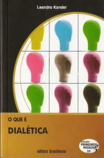 Baixar O Que é Dialética - Leandro Konder ePub PDF Mobi ou Ler Online