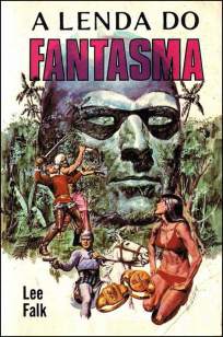 Baixar Livro A Lenda do Fantasma - Lee Falk em ePub PDF Mobi ou Ler Online