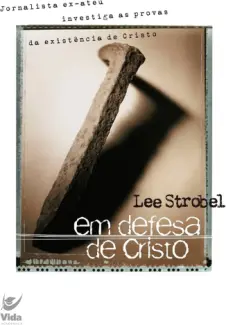 Baixar Livro Em Defesa de Cristo - Lee Strobel em ePub PDF Mobi ou Ler Online