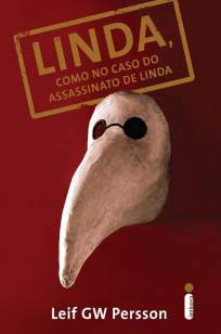 Baixar Linda, Como No Caso do Assassinato de Linda - Leif Gw Persson ePub PDF Mobi ou Ler Online