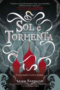 Baixar Livro Sol e Tormenta - Leigh Bardugo em ePub PDF Mobi ou Ler Online