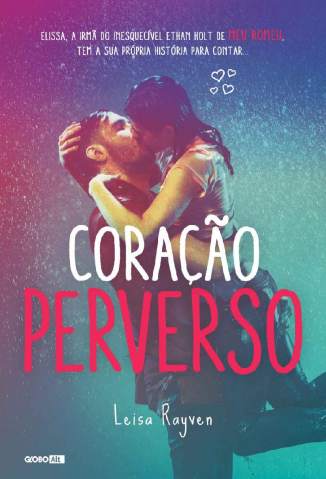 Baixar Livro Coração Perverso - Série Meu Romeu Vol. 3 - Leisa Rayven em ePub PDF Mobi ou Ler Online