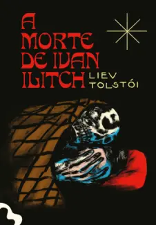 Baixar Livro A morte de Ivan Ilitch - Leon Tolstoi em ePub PDF Mobi ou Ler Online