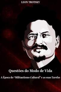 Baixar Livro Questões do Modo de Vida - Leon Trótski em ePub PDF Mobi ou Ler Online