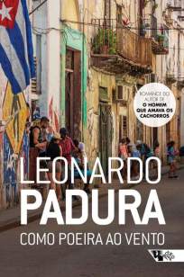 Baixar Livro Como Poeira Ao Vento - Leonardo Padura em ePub PDF Mobi ou Ler Online