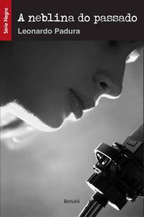 Baixar A Neblina do Passado - Leonardo Padura ePub PDF Mobi ou Ler Online