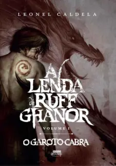 A Lenda de Ruff Ghanor  -  O Garoto-Cabra  - Vol.  01  -  Leonel Caldela