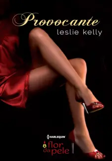 Baixar Livro Provocante - Leslie Kellye em ePub PDF Mobi ou Ler Online