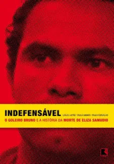 Indefensável  -  Leslie Leitão