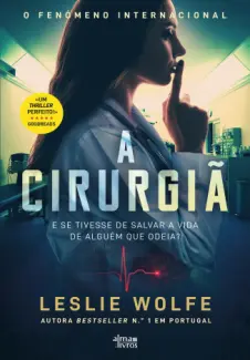 Baixar Livro A Cirurgia - Leslie Wolfe em ePub PDF Mobi ou Ler Online