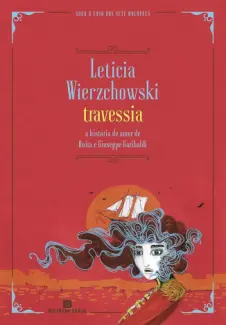 Baixar Livro Travessia - A Casa das Sete Mulheres Vol. 3 - Leticia Wierzchowski em ePub PDF Mobi ou Ler Online