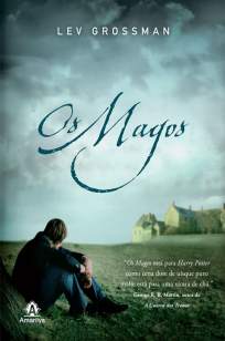 Baixar Os Magos - Lev Grossman ePub PDF Mobi ou Ler Online