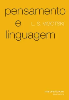 Baixar Livro Pensamento e Linguagem - Lev Semanovich Vygotsky em ePub PDF Mobi ou Ler Online