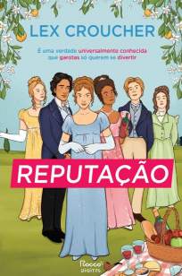 Baixar Livro Reputação - Lex Croucher em ePub PDF Mobi ou Ler Online