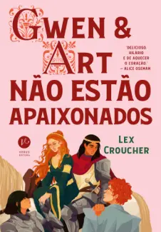 Baixar Livro Gwen & Art não Estão Apaixonados - Lex Croucher em ePub PDF Mobi ou Ler Online