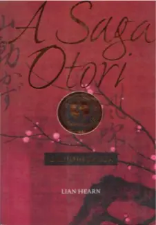 O Brilho da Lua  -  A Saga Otori   - Vol.  3  -  Lian Hearn