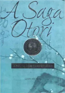  A Relva por Travesseiro  -  A Saga Otori   - Vol.   2  -  Lian Hearn