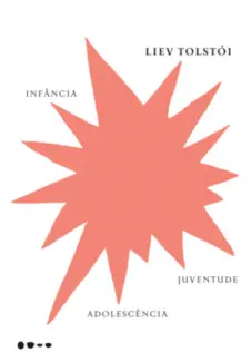 Baixar Livro Infância, adolescência, juventude - Liev Tolstói em ePub PDF Mobi ou Ler Online