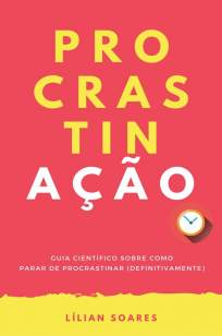 Baixar Livro Procrastinação - Lílian Soares em ePub PDF Mobi ou Ler Online