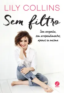 Baixar Livro Sem Filtro - Lily Collins em ePub PDF Mobi ou Ler Online
