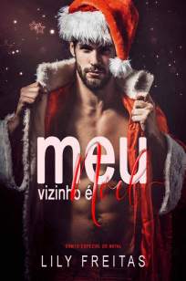 Baixar Livro Meu Vizinho é Noel - Lily Freitas em ePub PDF Mobi ou Ler Online