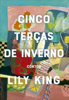 Baixar Livro Cinco Terças de Inverno - Lily King em ePub PDF Mobi ou Ler Online