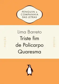 Triste Fim de Policarpo Quaresma  -  Lima Barreto