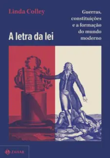 Baixar Livro A Letra da lei - Linda Colley em ePub PDF Mobi ou Ler Online