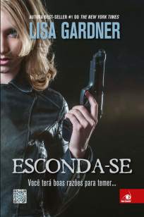 Baixar Esconda-Se - Detetive D.D. Warren Vol. 2 - Lisa Gardner ePub PDF Mobi ou Ler Online
