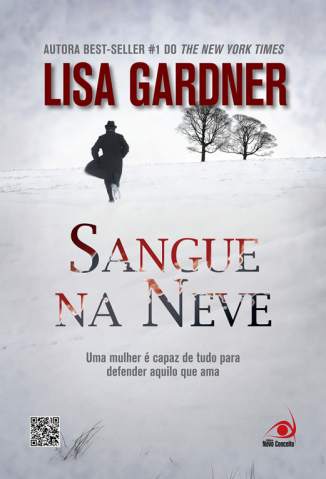 Baixar Sangue Na Neve - Detetive D.D. Warren Vol. 5 - Lisa Gardner ePub PDF Mobi ou Ler Online
