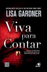 Baixar Viva para Contar - Lisa Gardner ePub PDF Mobi ou Ler Online