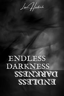 Baixar Livro Endless Darkness - Endless Darkness Vol. 1 - Lisa Heidrich em ePub PDF Mobi ou Ler Online