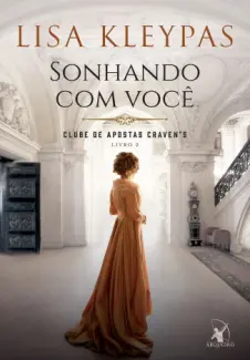 Baixar Livro Sonhando com você - Clube de Apostas Cravens Vol. 2 - Lisa Kleypas em ePub PDF Mobi ou Ler Online