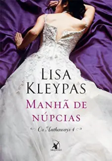 Manhã de Núpcias  -  Os Hathaways  - Vol.  04  -  Lisa Kleypas