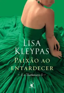 Paixão ao Entardecer  -  Os Hathaways  - Vol.  05  -  Lisa Kleypas