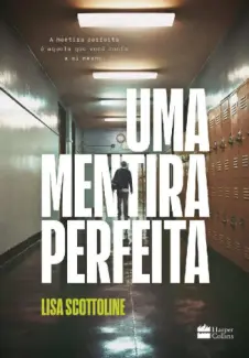 Baixar Livro Uma Mentira Perfeita - Lisa Scottoline em ePub PDF Mobi ou Ler Online
