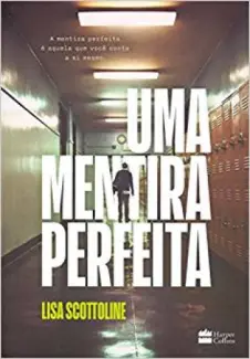 Uma Mentira Perfeita - Lisa Scottoline