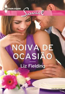 Baixar Livro Noiva de Ocasiao - Liz Fielding em ePub PDF Mobi ou Ler Online