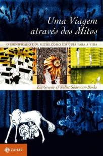 Baixar Uma Viagem Através dos Mitos - Liz Greene ePub PDF Mobi ou Ler Online