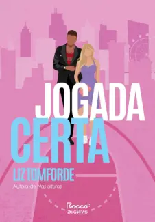 Baixar Livro Jogada Certa - Windy City Vol. 2 - Liz Tomforde em ePub PDF Mobi ou Ler Online