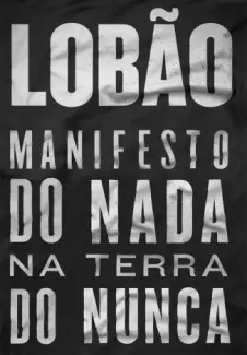 Manifesto do Nada Na Terra do Nunca  -  Lobão