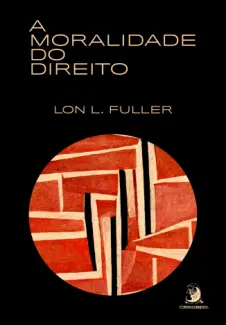Baixar Livro A Moralidade do Direito - Lon L. Fuller em ePub PDF Mobi ou Ler Online