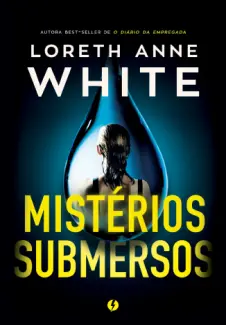 Baixar Livro Mistérios Submersos - Loreth Anne White em ePub PDF Mobi ou Ler Online